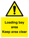 loading-bay-area-keep-area-clear-sign~
